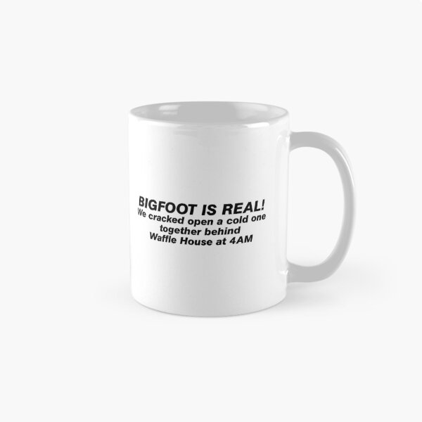 Item preview, Bigfoot is real designed and sold by since-here.