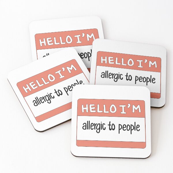 Item preview, Hello I'm Allergic To People designed and sold by thecoookiegal.