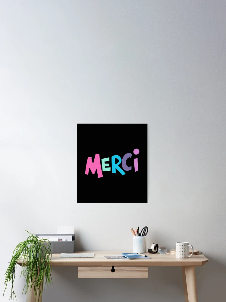 Thumbnail 2 of 3, Poster, Merci designed and sold by RIXXI HEY CO..