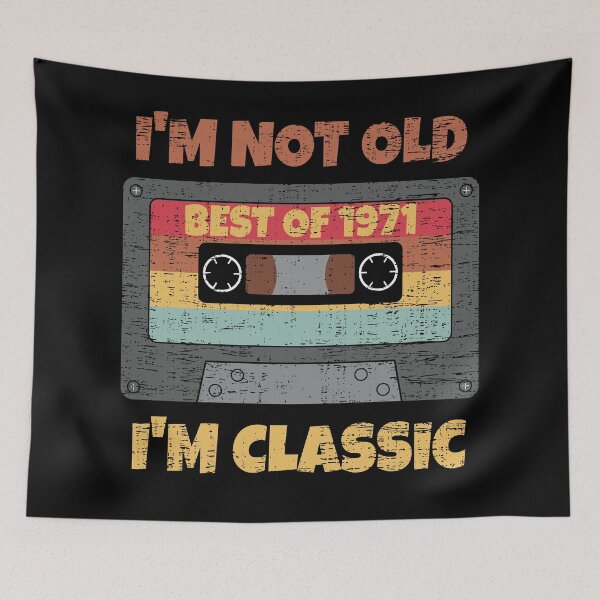 Item preview, I'M NOT OLD I'M CLASSIC BEST OF 1971 RETRO VINTAGE FUNNY DISTRESSED CASSETTE BIRTHDAY GIFT designed and sold by Kipcio.