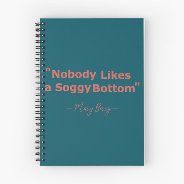Item preview, no body likes a soggy bottom mary berry    designed and sold by kamnahsa.