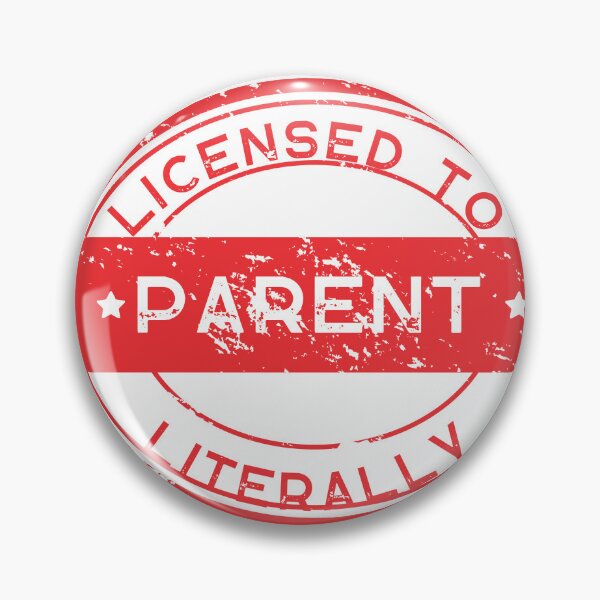 Item preview, Licensed To Parent Literally designed and sold by CraftwithNadia.