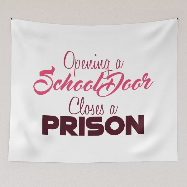 Item preview, Opening a School Door closes a Prison designed and sold by Amazigh-i7orran.
