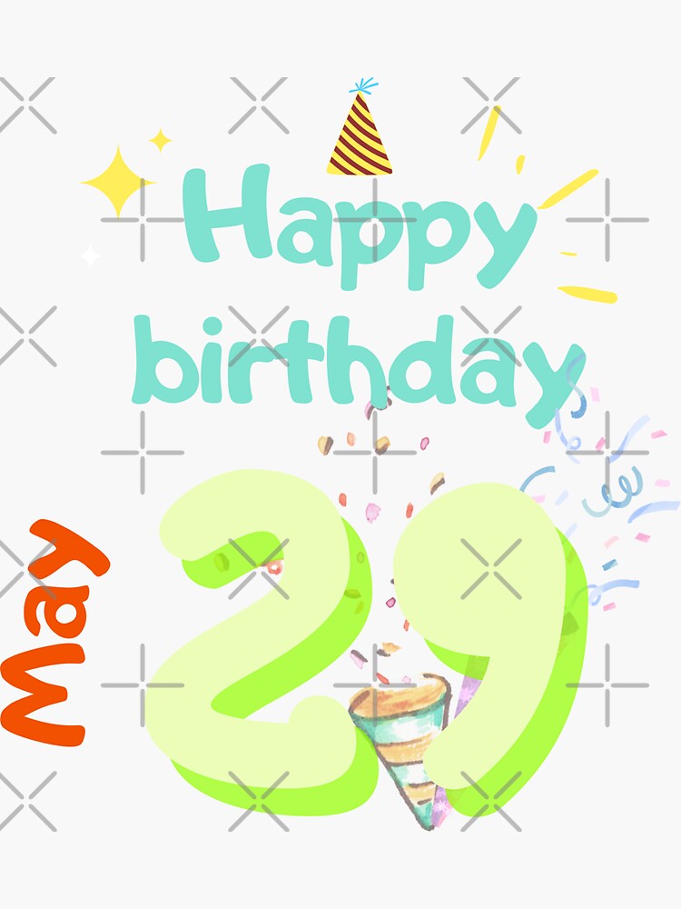 "Happy birthday, Happy birthday May" Sticker for Sale by VuHuynh