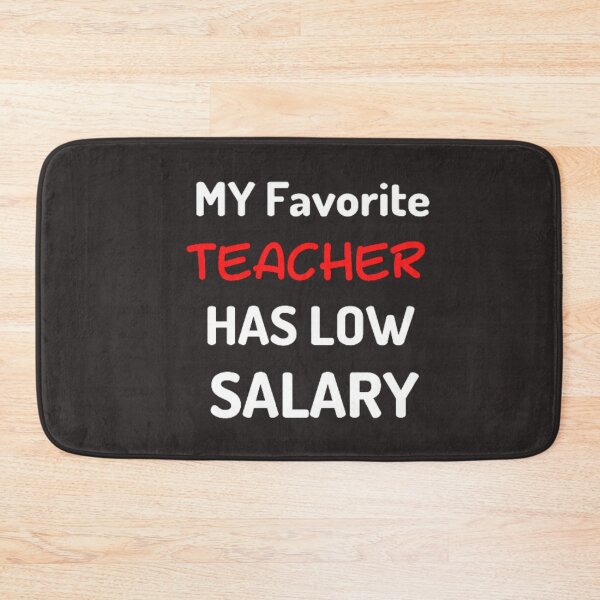 Item preview,  Lower Teacher's Salaries designed and sold by DeeCeeFashion.