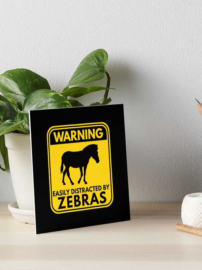 Funny Zebra Warning Sign - Zebra Lover Sign | Art Board Print