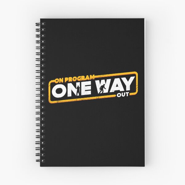 Item preview, On Program One Way Out designed and sold by therocketman.