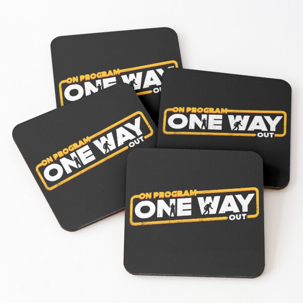 Item preview, On Program One Way Out designed and sold by therocketman.