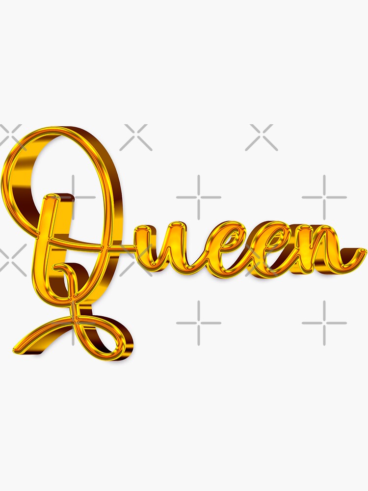 "The Word Queen in Shiny Gold Script Typography 1" Sticker for Sale by
