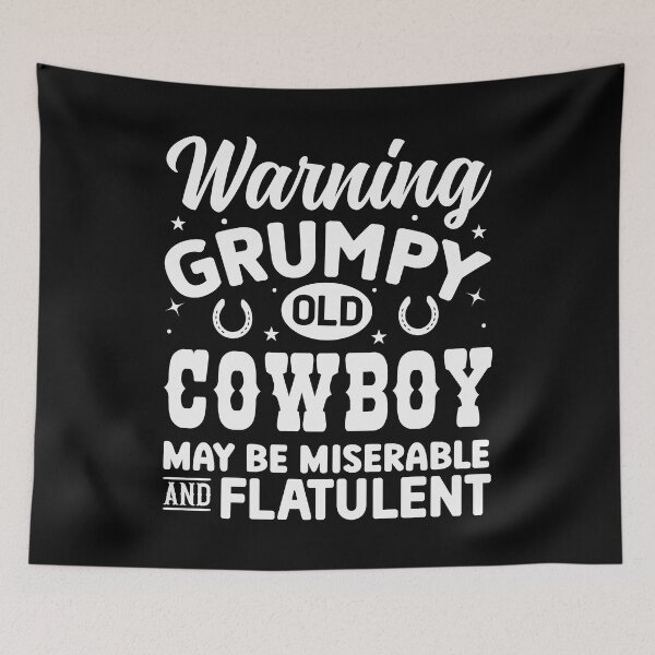 Item preview, Grumpy Old Cowboy May Be Miserable And Flatulent - Aging Cowboy Humor designed and sold by handsoftime2020.