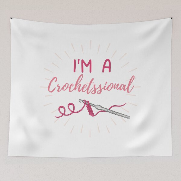 Item preview, I'm A Crochetssional Crochet Theme  designed and sold by RakelMacc.