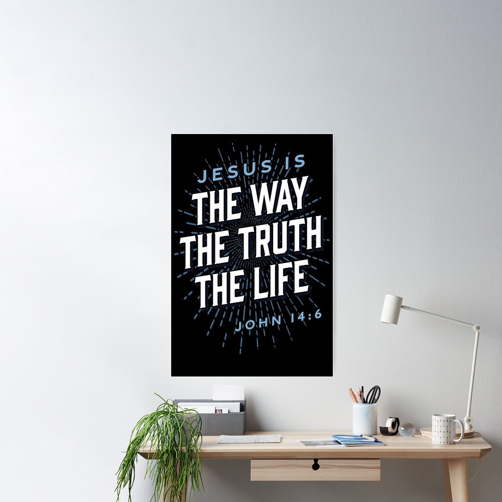 Poster Bíblia Cristã Verse Jesus Way Truth Life