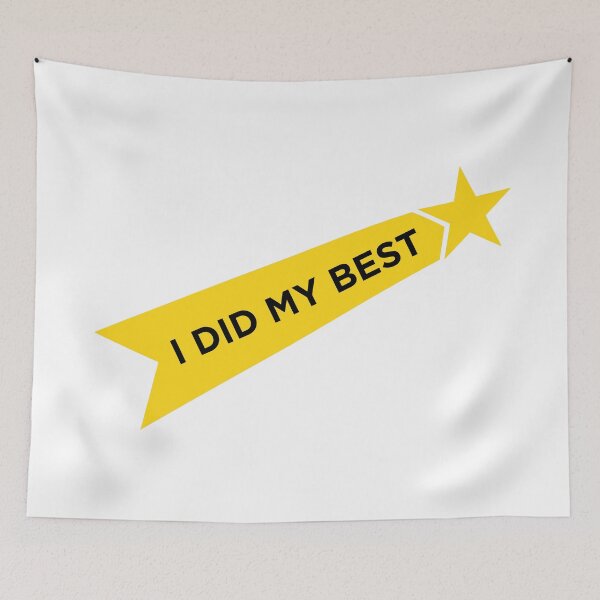 Item preview, I Did My Best designed and sold by juxtaurora.