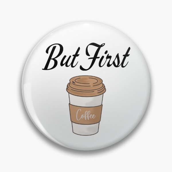Item preview, But First Coffee designed and sold by popular.
