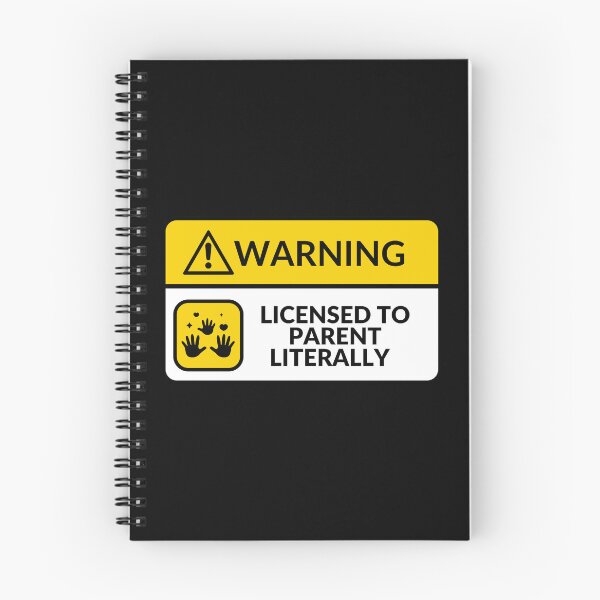 Item preview, Licensed To Parent Literally Warning 2 designed and sold by CraftwithNadia.