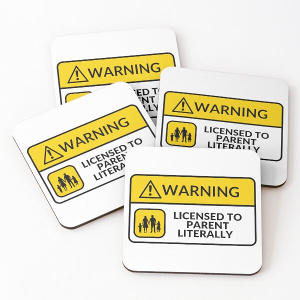 Item preview, Licensed To Parent Literally Warning 3 designed and sold by CraftwithNadia.