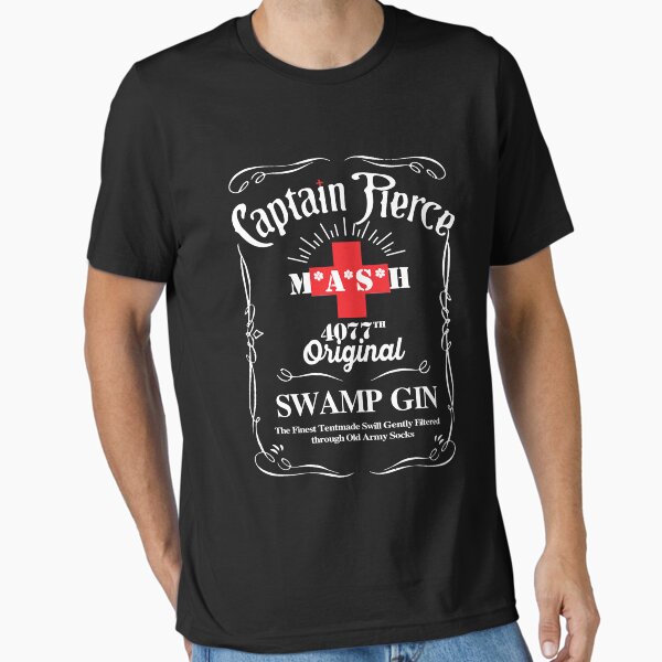 Captain Pierce Mash 4077 Original Swamp Gin 4077th T-Shirt