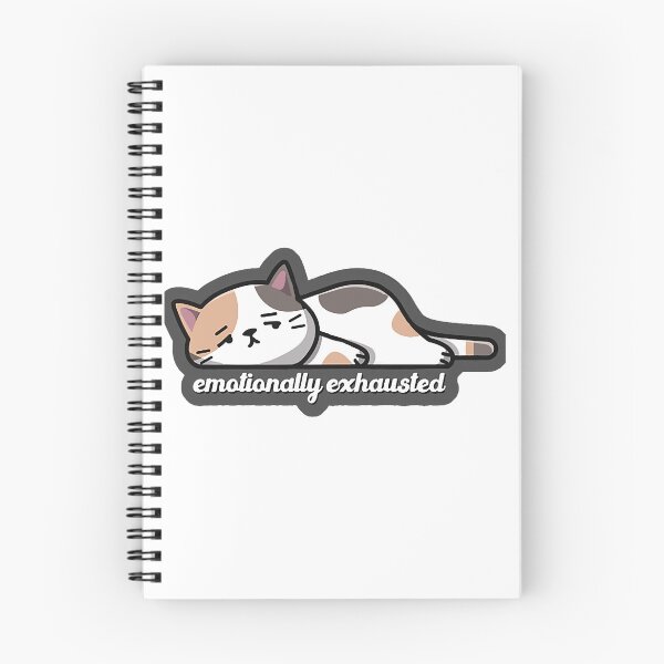 Item preview, Emotionally Exhausted     designed and sold by UrsaSundries.