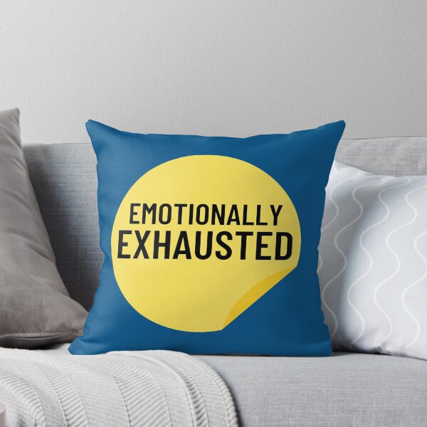 Item preview, Emotionally Exhausted designed and sold by UrsaSundries.