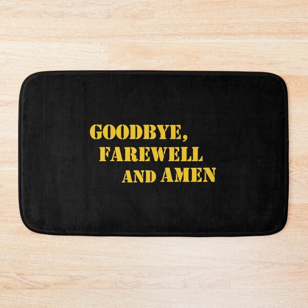 Item preview, Goodbye, Farewell and Amen designed and sold by UrsaSundries.