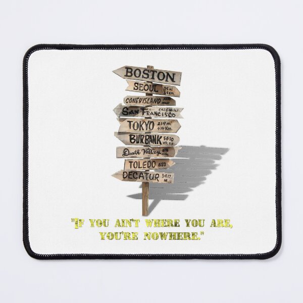 Item preview, If You Ain_t Where You Are, You_re Nowhere designed and sold by UrsaSundries.
