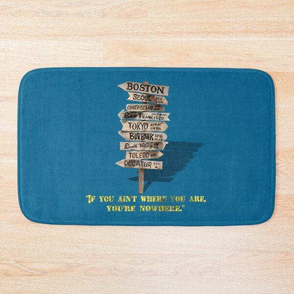 Item preview, If You Ain_t Where You Are, You_re Nowhere designed and sold by UrsaSundries.