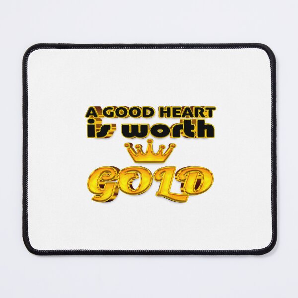 Item preview, A Good Heart Is Worth GOLD quote in Shiny Gold Bold 3D Block Typography designed and sold by Cawaiico.