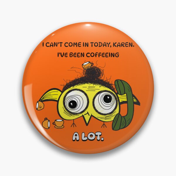 Item preview, Coffee Addict, Funny looking Bird, Drinking Coffee, Crazy, Silly Pun, Humor  designed and sold by InkyGenies.