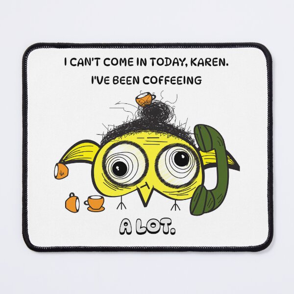 Item preview, Coffee Addict, Funny looking Bird, Drinking Coffee, Crazy, Silly Pun, Humor designed and sold by InkyGenies.