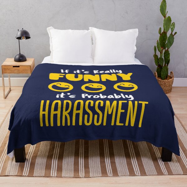 Item preview, Funny HR If It's Really Funny It's Probably Harassment designed and sold by jaygo.