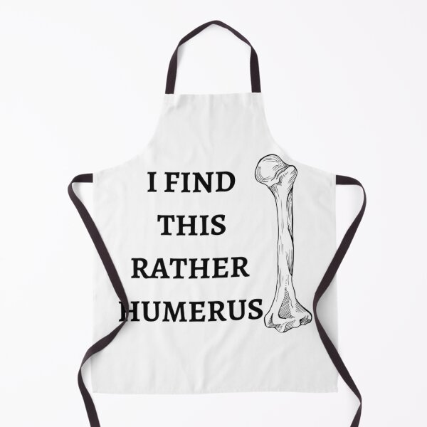 Item preview, I Find This Rather Humerus designed and sold by printory.