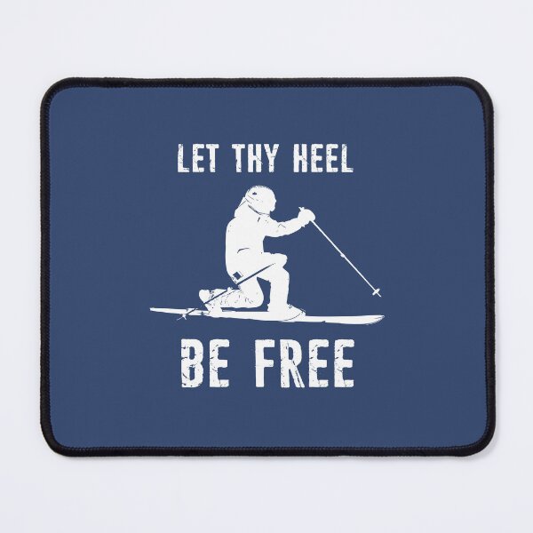 Item preview, Let Thy Heel Be Free Telemark Skiing designed and sold by Esskay Designs.