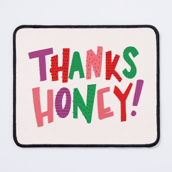 Item preview, Thanks honey! designed and sold by RIXXI HEY CO..