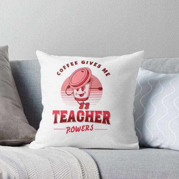 Item preview, Coffee Gives Me Teacher Powers designed and sold by formylovelydog.