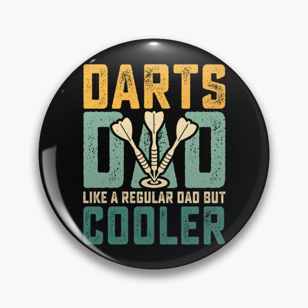 Item preview, Darts Dad Like A Regular Dad But Cooler Birthday Dad Darts designed and sold by RockBeeDesigns.