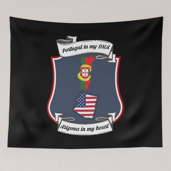 Item preview, Portugal in my DNA, Arizona in my heart Heritage designed and sold by Tony ⭐⭐⭐⭐⭐.
