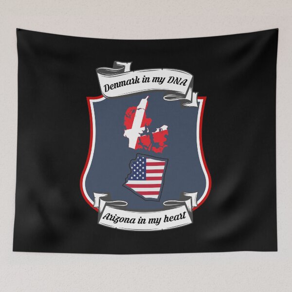 Item preview, Denmark in my DNA, Arizona in my heart Heritage designed and sold by Tony ⭐⭐⭐⭐⭐.