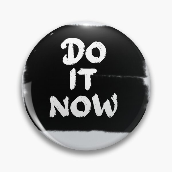 Item preview, DO IT NOW! designed and sold by VeenaNair23.