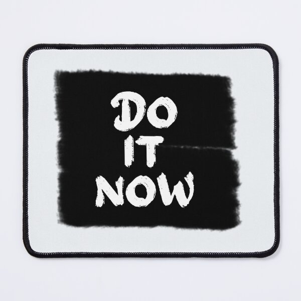 Item preview, DO IT NOW! designed and sold by VeenaNair23.