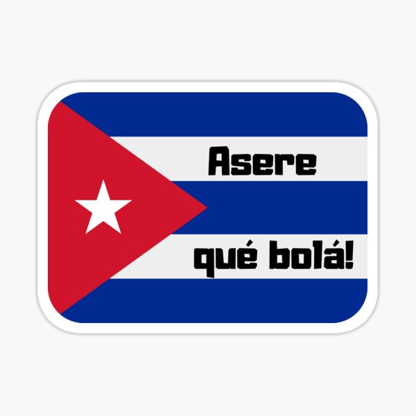 asere-qu-bol-cuban-flag-t-shirt-sticker-for-sale-by-haraldhodenhans