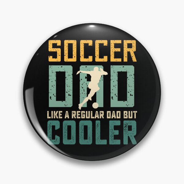 Item preview, Soccer Dad Like A Regular Dad But Cooler Birthday Dad Soccer designed and sold by RockBeeDesigns.