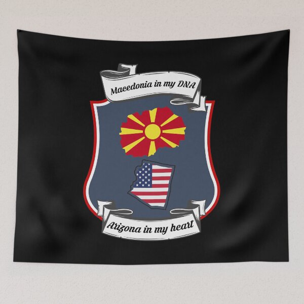 Item preview, Macedonia in my DNA, Arizona in my heart Heritage designed and sold by Tony ⭐⭐⭐⭐⭐.