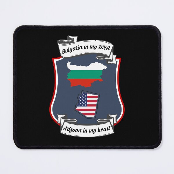 Item preview, Bulgaria in my DNA, Arizona in my heart Heritage designed and sold by Tony ⭐⭐⭐⭐⭐.