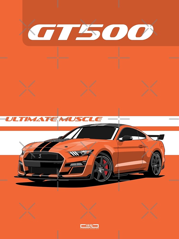 Shelby Mustang GT500 | Sale by Poster ElseWorldDesign Redbubble for Orange