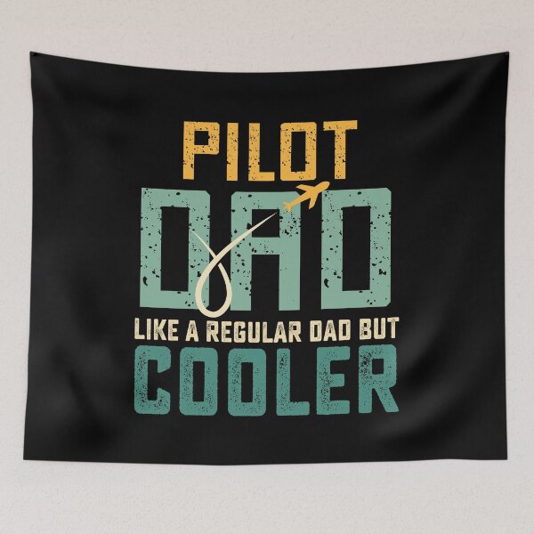 Item preview, Pilot Dad Like A Regular Dad But Cooler Birthday Dad Pilot designed and sold by RockBeeDesigns.