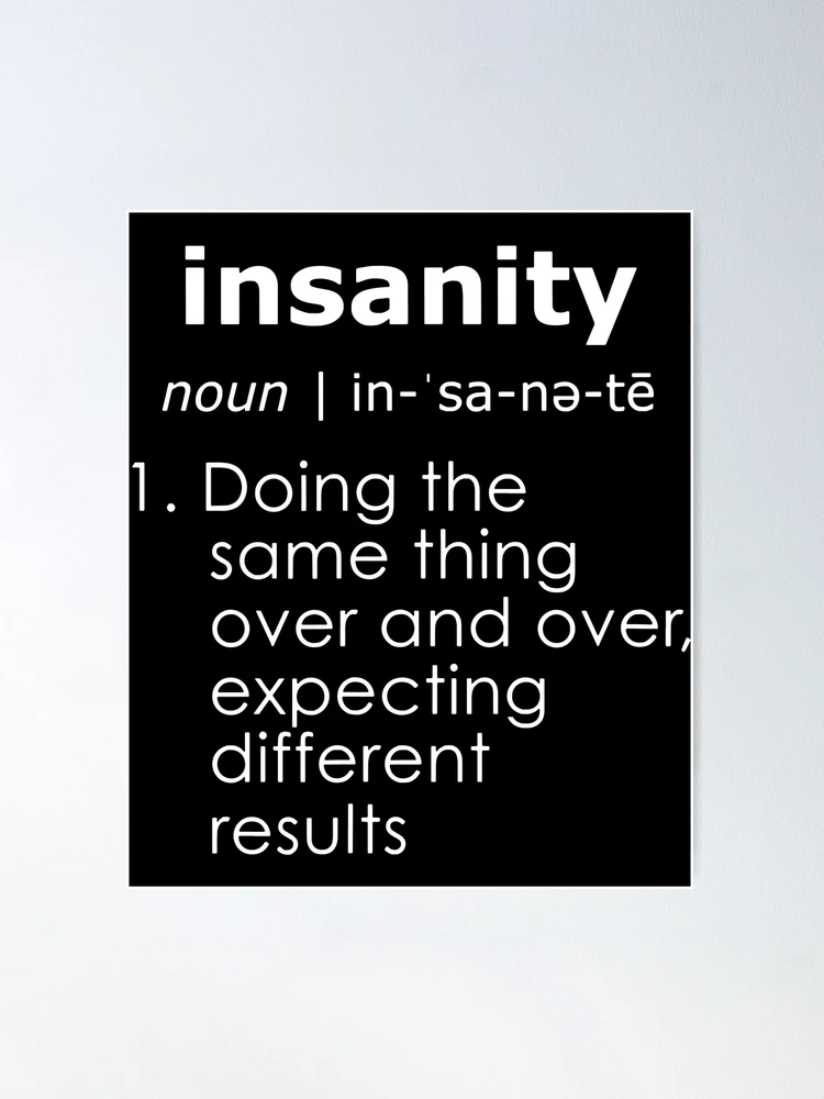 What 2025 insanity means