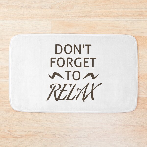 Item preview, Don't forget to relax, positivity quote designed and sold by EnzoVectorism.