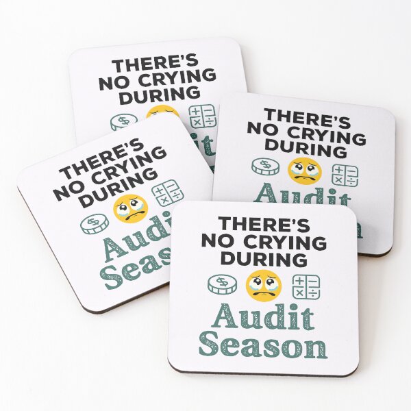 Item preview, There's No Crying During Audit Season Funny Auditor designed and sold by jaygo.