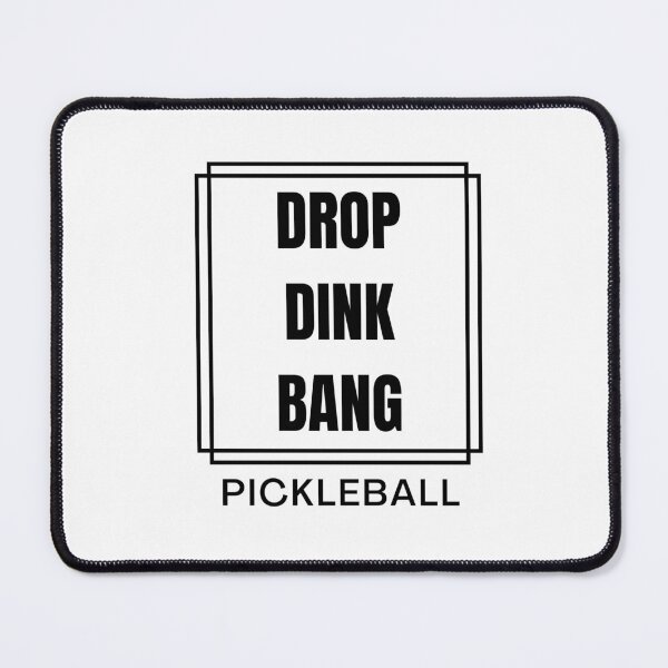 Item preview, Drop Dink Bang Pickleball designed and sold by Wanc Designs.