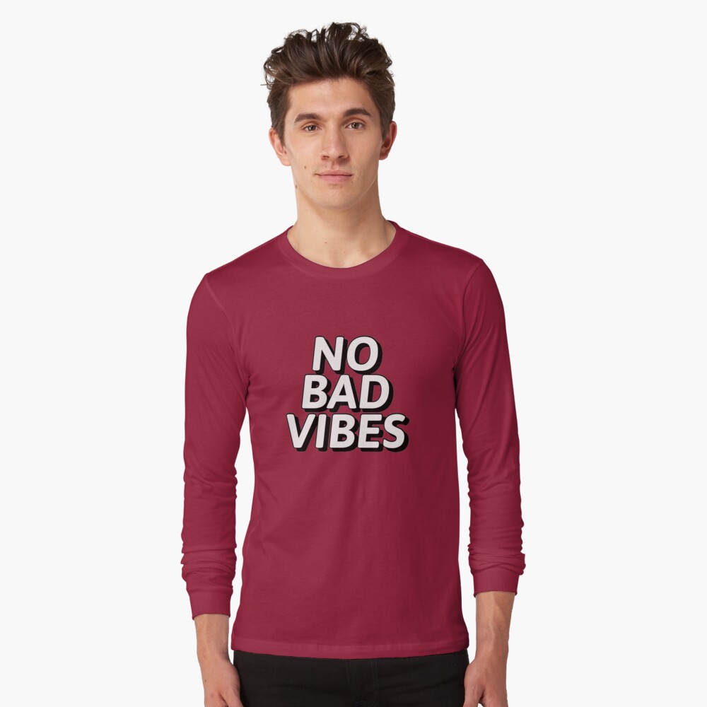 bad vibes shirt